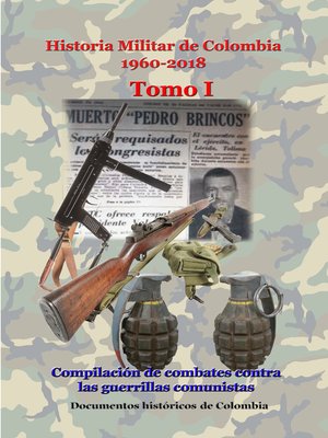 cover image of Historia Militar de Colombia 1960-2018 Tomo I